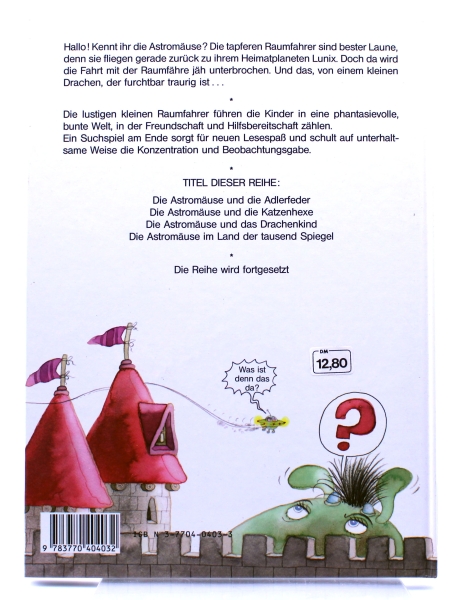 Die Astromäuse Gebundenes Buch Nr. 3: Das Drachenkind von Ehapa